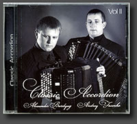 Alexander Burdyug and Andrey Fesenko. "Classic Accordion. Vol II" (2008)